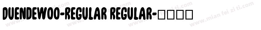 DuendeW00-Regular Regular字体转换